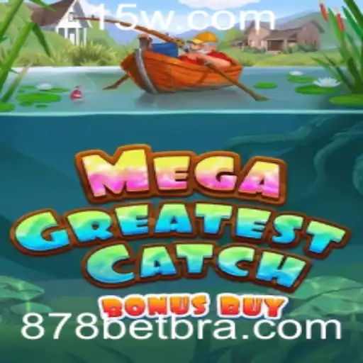Descubra o Mundo Empolgante do MegaGreatestCatchBonusBuy